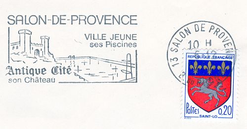 Flamme d´oblitération de Salon de Provence
«Ville jeune - ses piscines
Antique cité - son château»