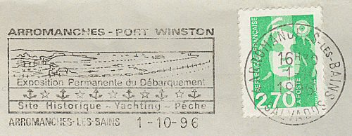 Flamme d´oblitération d´Arromanches
«Arromanches - Port Winston, exposition permanente du débarquement. Site historique - Yachting - Pêche »