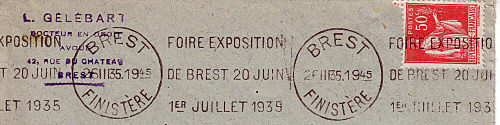 Flamme d´oblitération de Brest
«Foire Exposition de Brest 20 juin 1er juillet 1939»