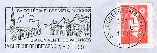 Flamme d´oblitération de la Guerche de Bretagne
«Sa collégiale, ses vieux porches - Station verte de vacances»