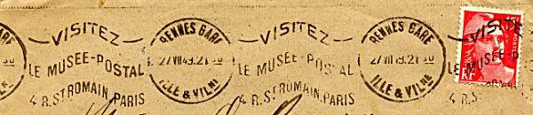 Oblitrération en continu de Rennes-Gare
«Visitez le Musée Postal»