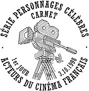 Série «Personnages Célèbres»
Oblitération 1er jour à Paris et vente anticipée au festival de Dinard