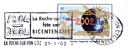 Flamme d´oblitération du bicentenaire de la Roche sur Yon
Prêt à poster